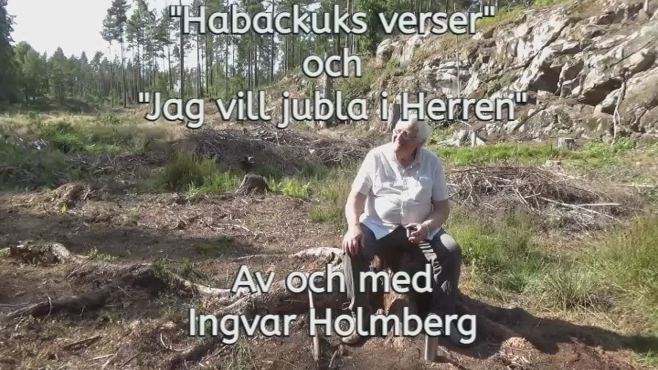 Habackuks verser & Jag vill jubla i Herren