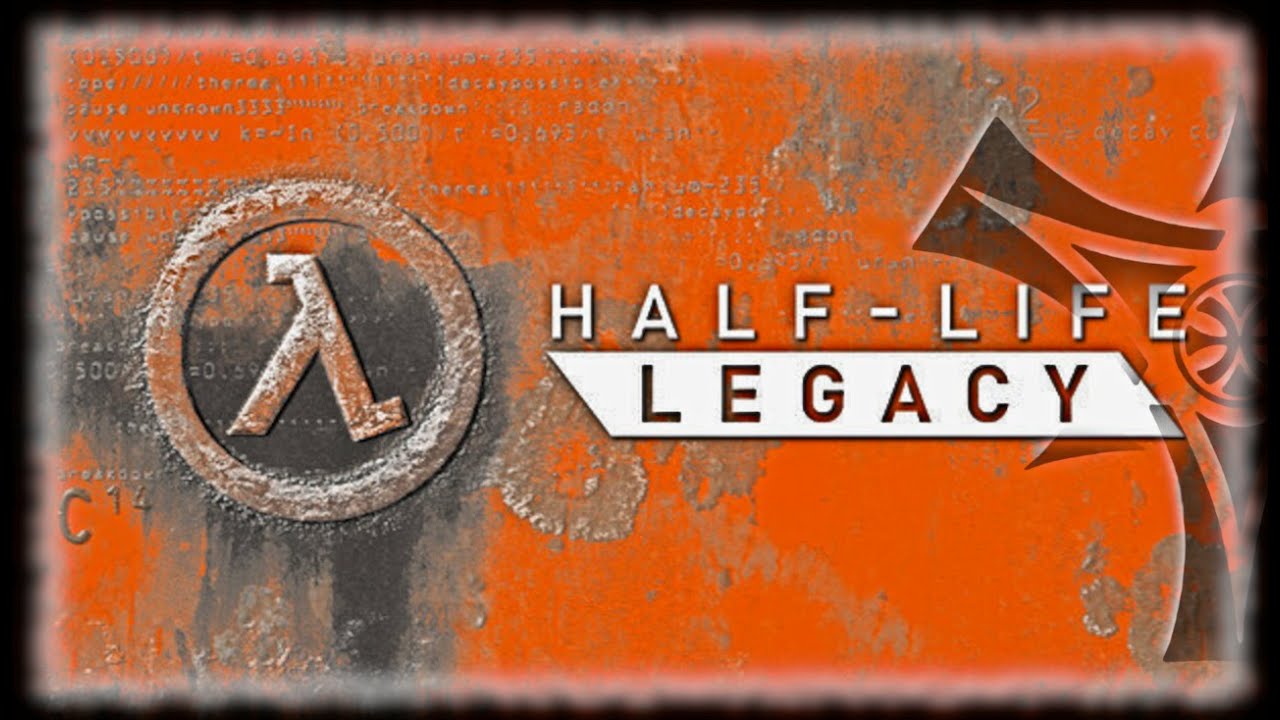 HALF-LIFE Legacy