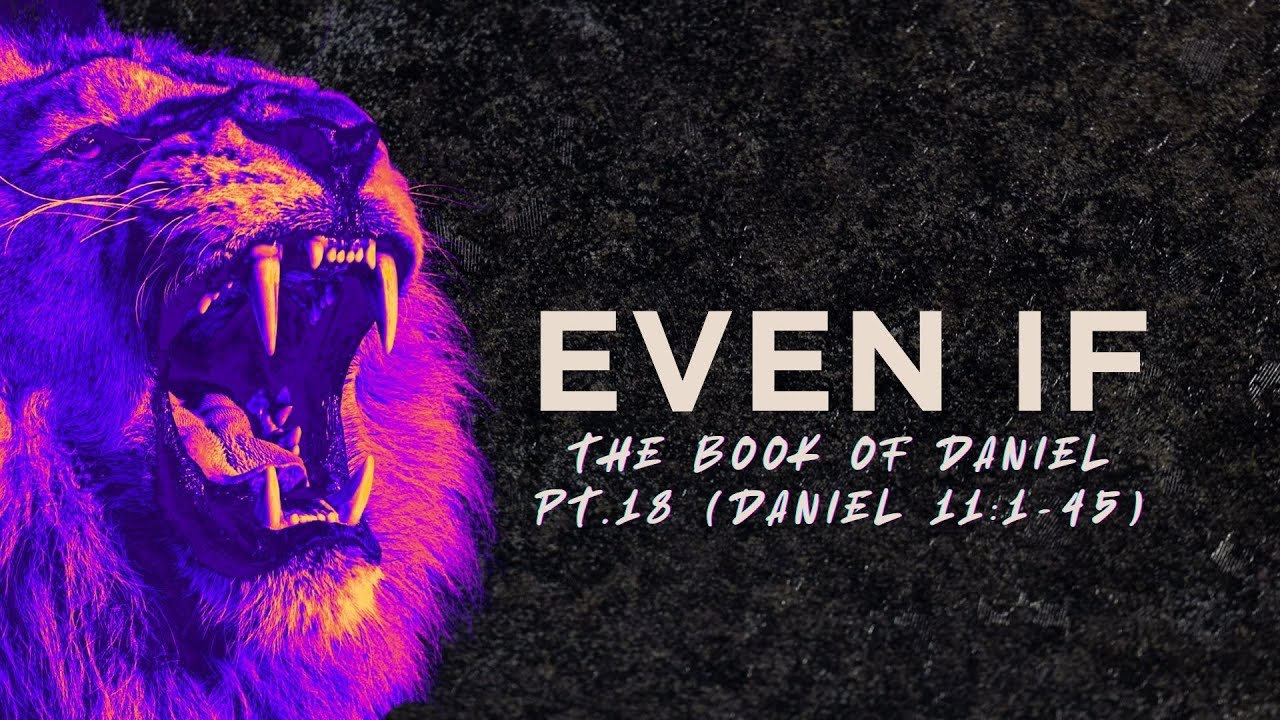 EVEN IF: THE PURPOSE OF PROPHECY
