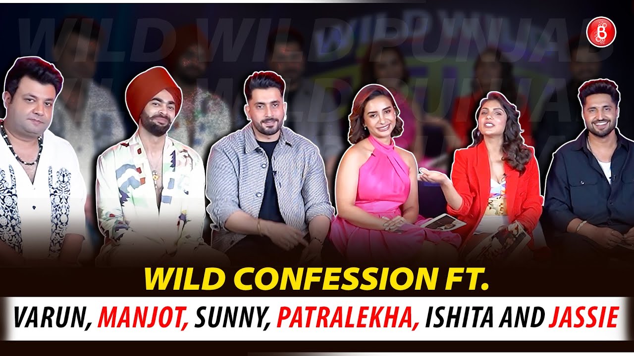 Flirting with a married person, Late night party with Salman Khan, Wild Wild Punjab cast reveals all