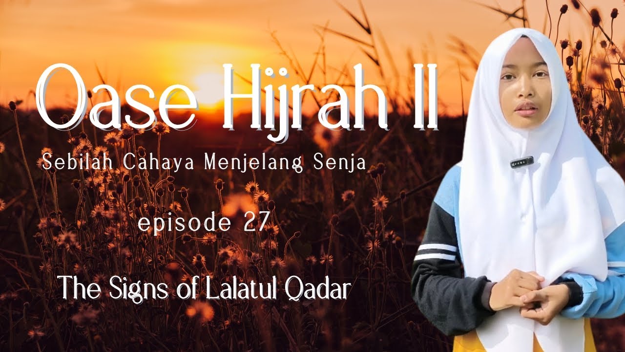Oase Hijrah II episode 27_Naomi Aqila@humasmtsn6solok 