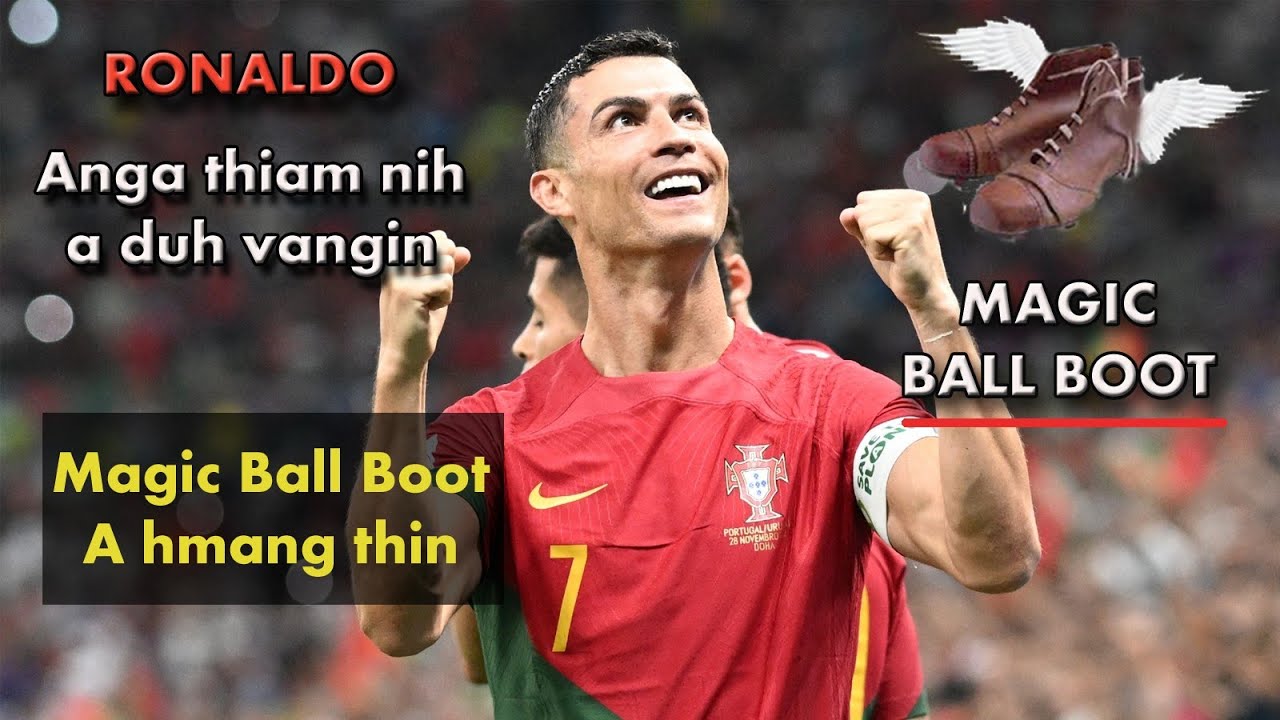 Ronaldo anga thiam  nih a duh avangin MAGIC BALL BOOT a bun a ngai ziah | Mizo movie recap