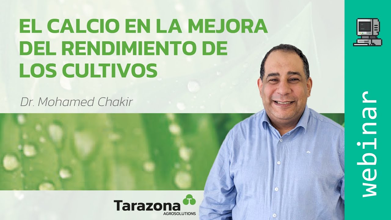 Webinar: El calcio en la mejora del rendimiento de los cultivos _Tarazona