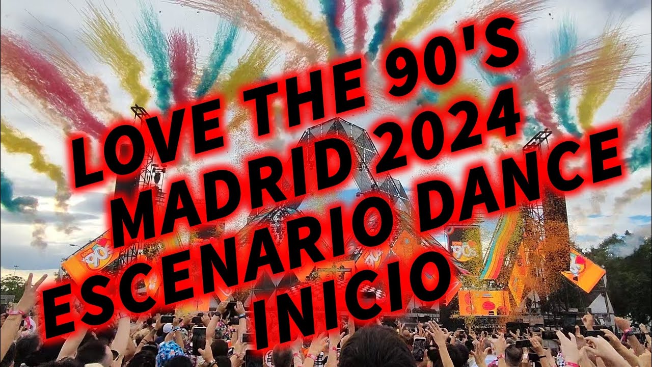 LOVE THE 90'S, MADRID 2024.