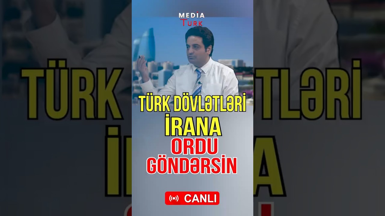 T&uuml;rk d&ouml;vlətləri İrana ordu g&ouml;ndərməlidir - Sayman Aruzdan &Ccedil;AĞIRIŞ - Media Turk TV #mediaturktv