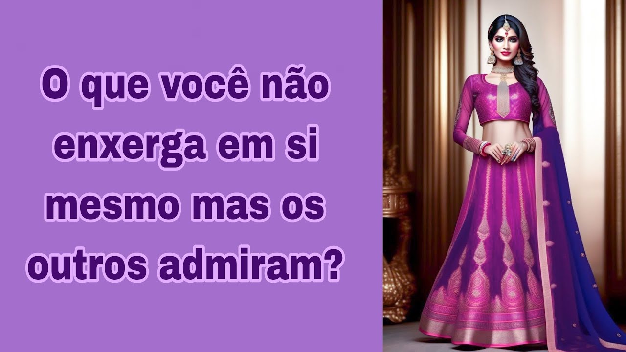 O que você não enxerga em si mesmo mas os outros admiram? Tarot 🔮🤔👀💫🔎