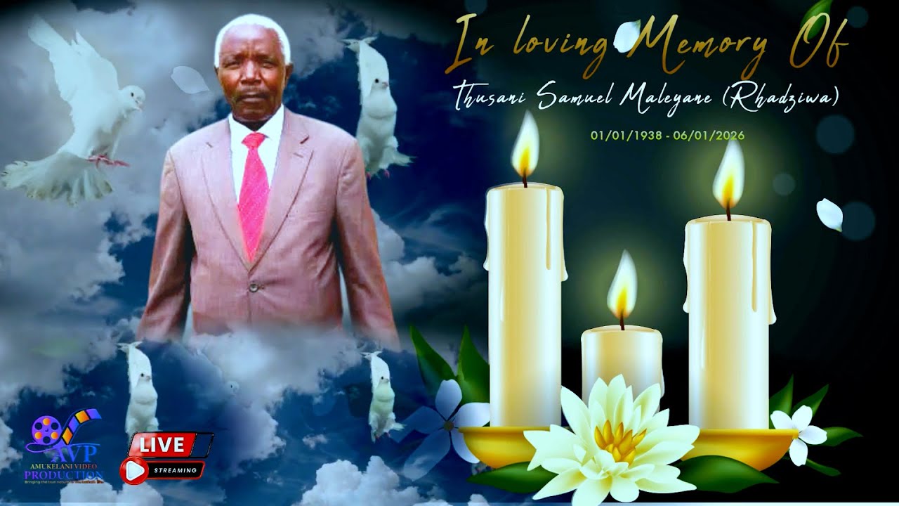 In Loving Memory Of Thusani Samuel Maleyane [Rhandziwa]