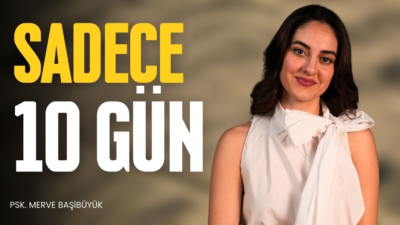 10 Günde Ertelemeyi Bırakın! I Psk. Merve Başıbüyük
