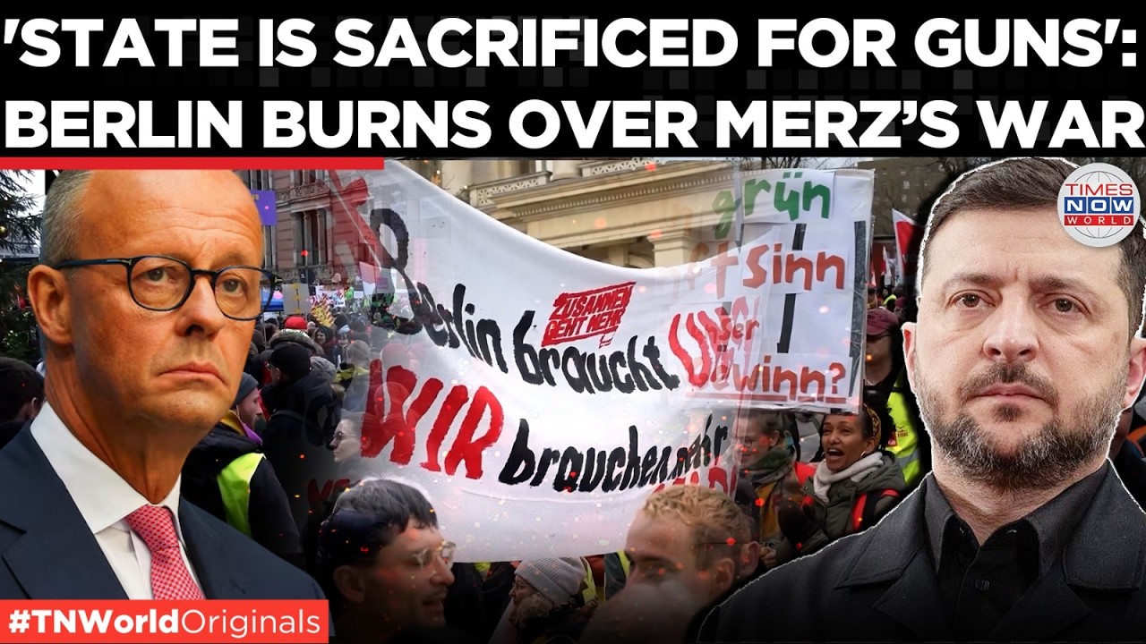 BERLIN RISES AGAINST MERZ: People Explodes Over Berlin&rsquo;s Defence-First Germany | Times Now World