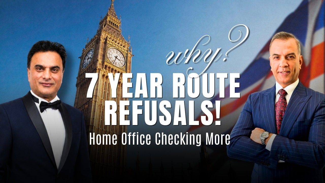 7-Year Route Refusals Increasing &ndash; What Is the Home Office Checking? | Gurpal Singh Oppal | (Ep 46)