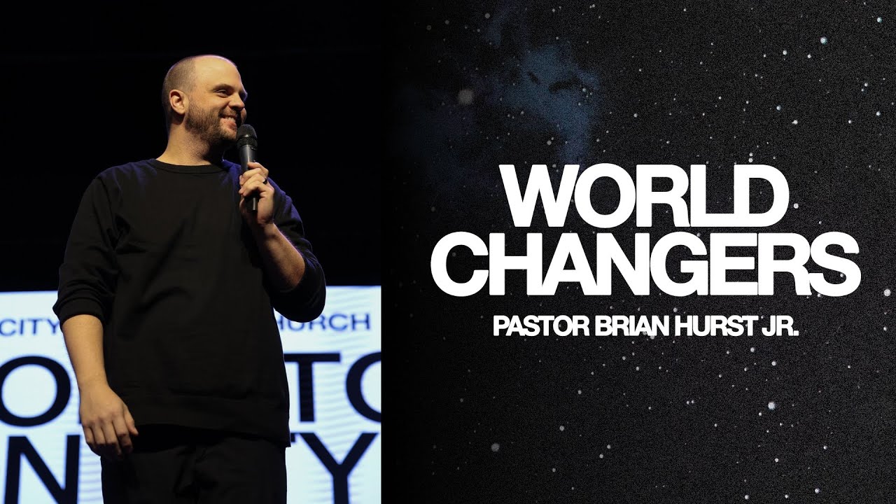World Changers | Brian Hurst Jr.