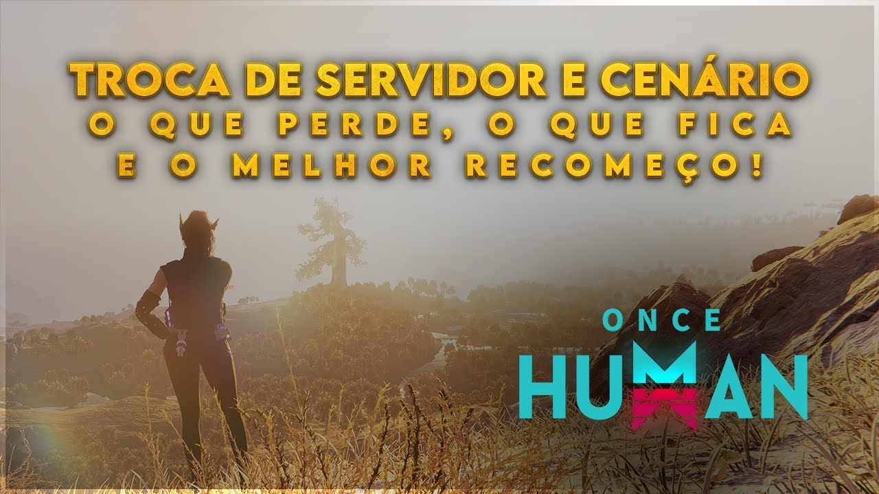 Troca de Servidor e Cen&aacute;rio no #OnceHuman! O que perde? O que fica? Tem wipe? Eternaland?