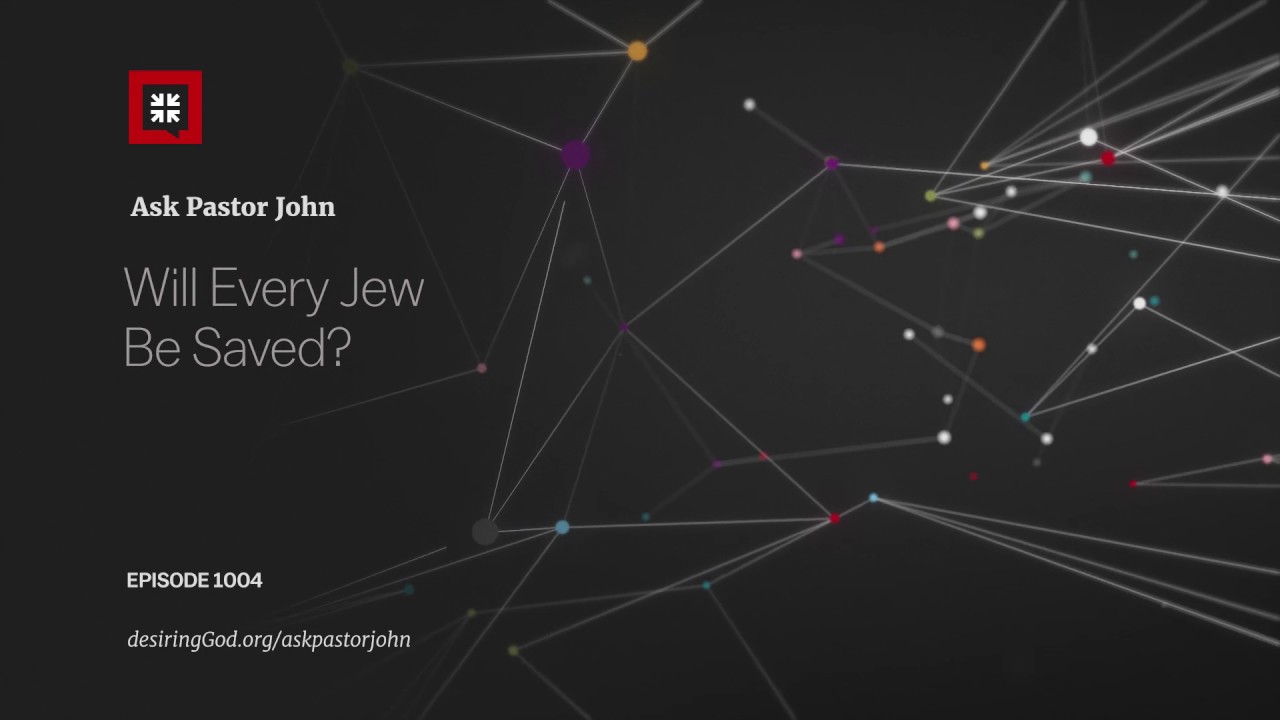 Will Every Jew Be Saved?
