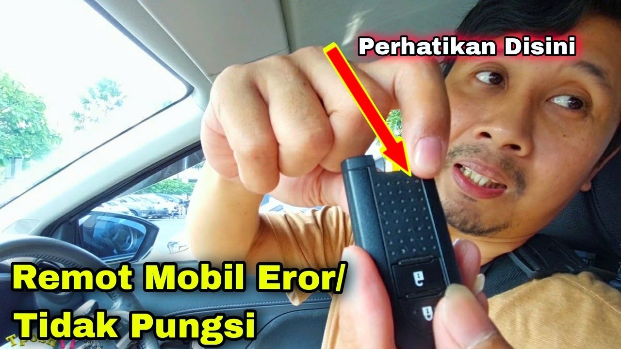 Tanda-Tanda Remot Mobil Habis Batrai - Remot Mobil ERROR - Remot Mobil Tidak Berpungsi