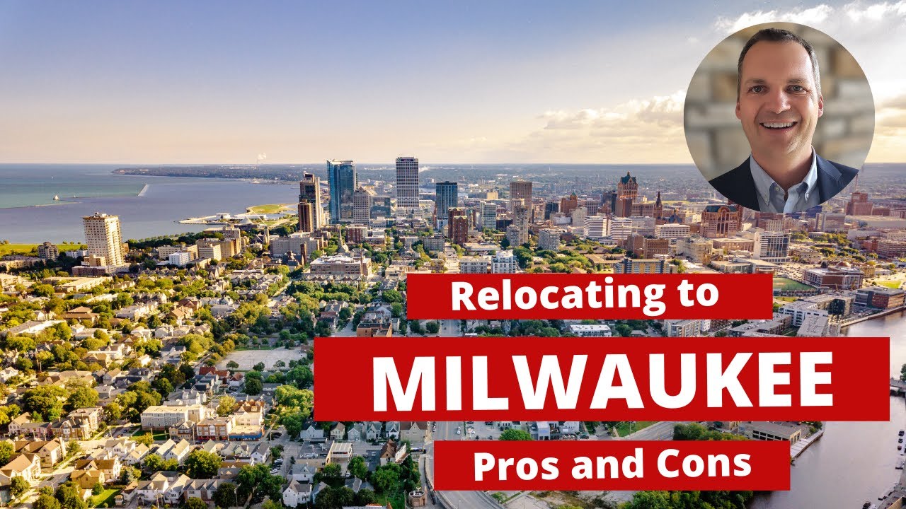 Relocating to Milwaukee, Cost of Living, Pros and Cons