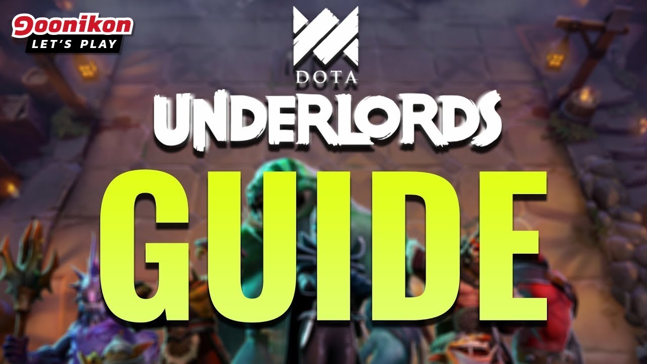 👹 Best Beginner's Guide to Underlords! Basic Explanation! - Dota 2 Underlords
