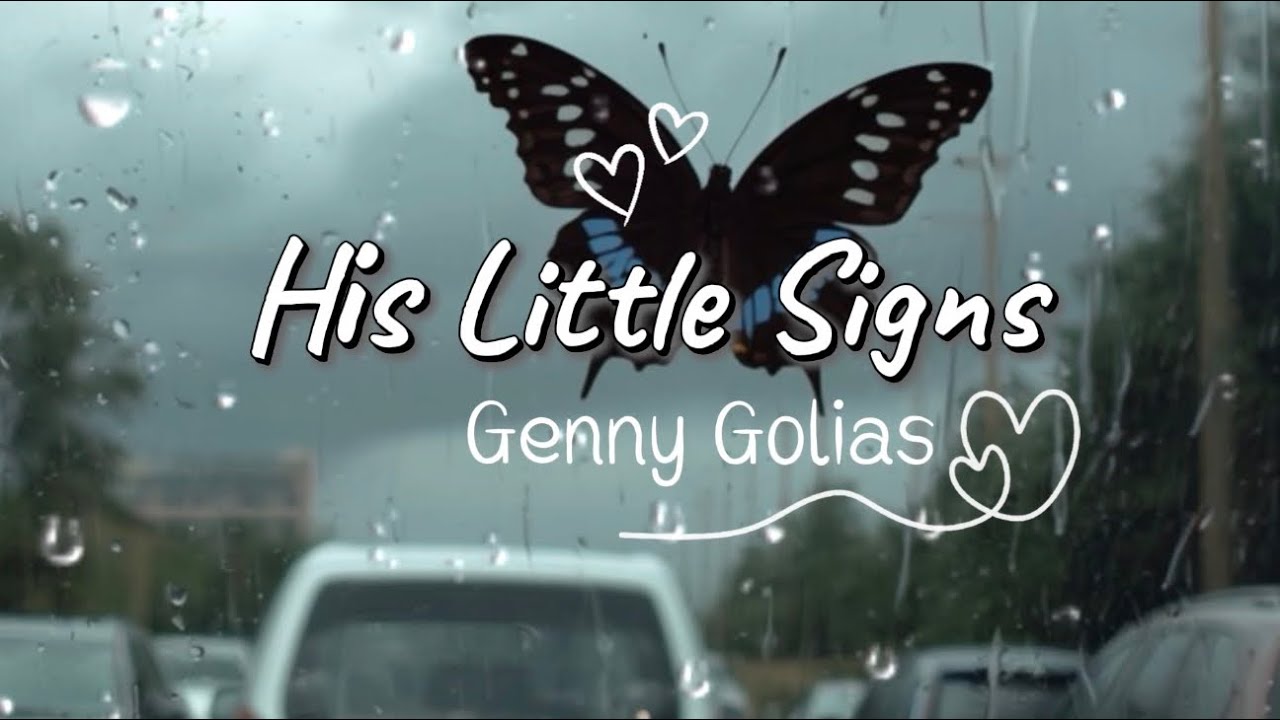 His Little Signs - Genny Golias (Official Lyric Video)