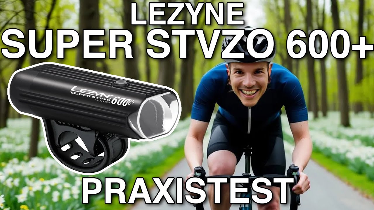 Lezyne Super STVZO 600+ im Test 👉🚲 Ausleuchtung, Funktionen, Erfahrungen & Praxistest