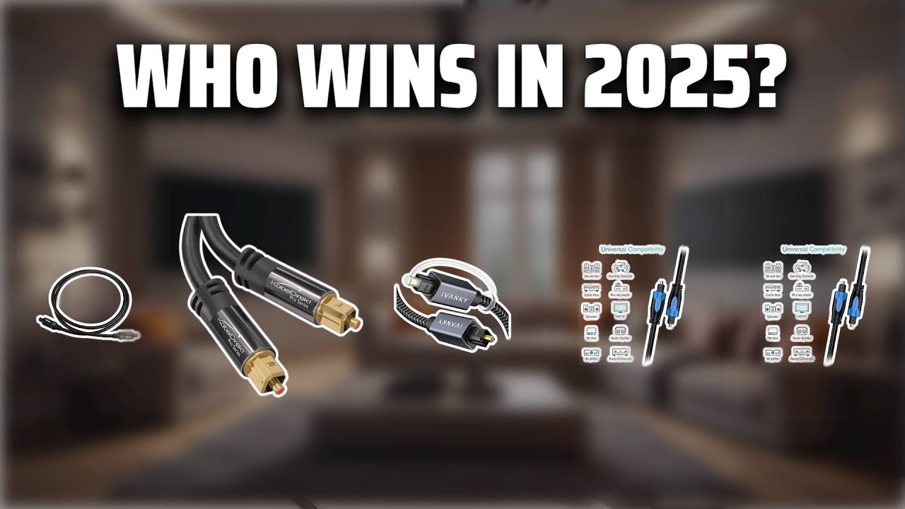 The Top 5 Best Optical Cable in 2025 - Must Watch Before Buying!