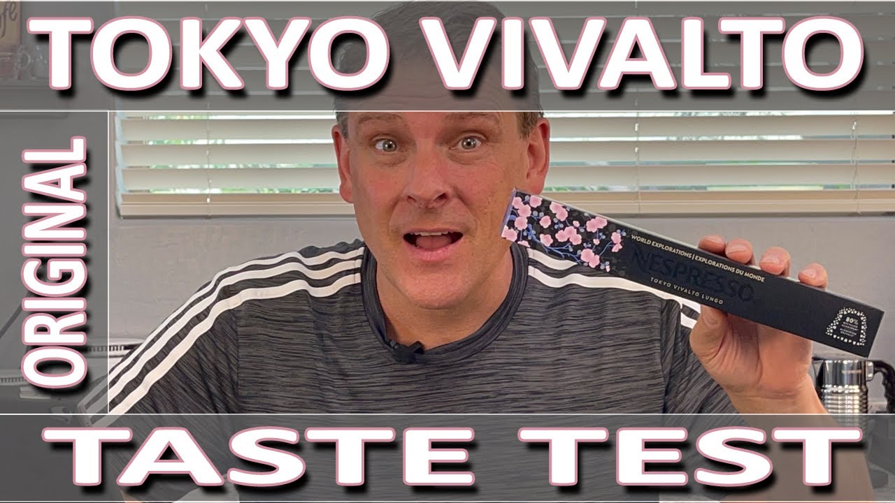 Nespresso Tokyo Vivalto Original 2021 - Taste Test