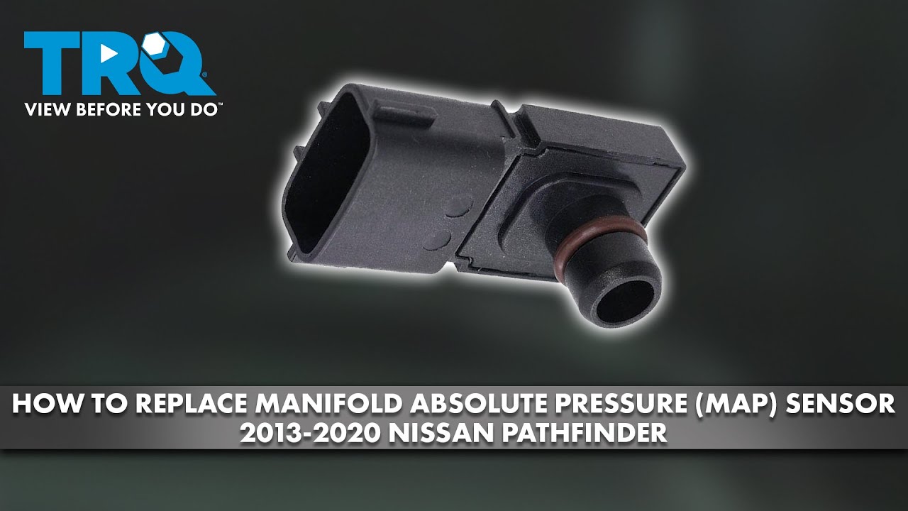 How to Replace MAP Sensor 2013-2020 Nissan Pathfinder