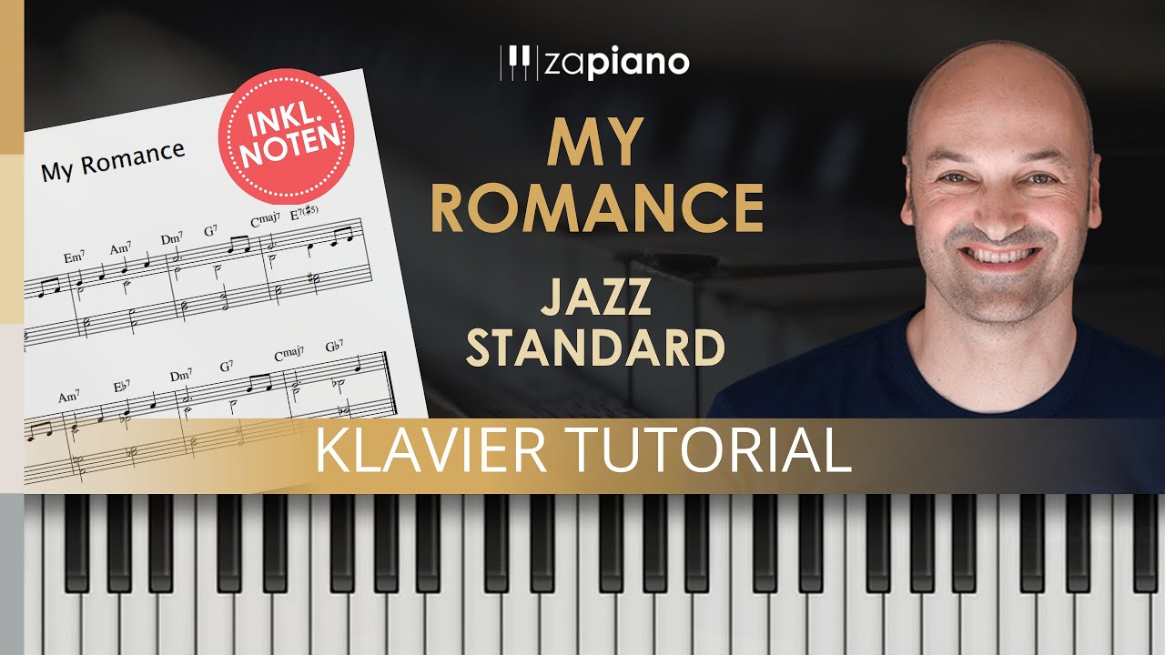 My Romance - Jazz Piano - Jazz Standard einfach arrangiert inkl. Noten