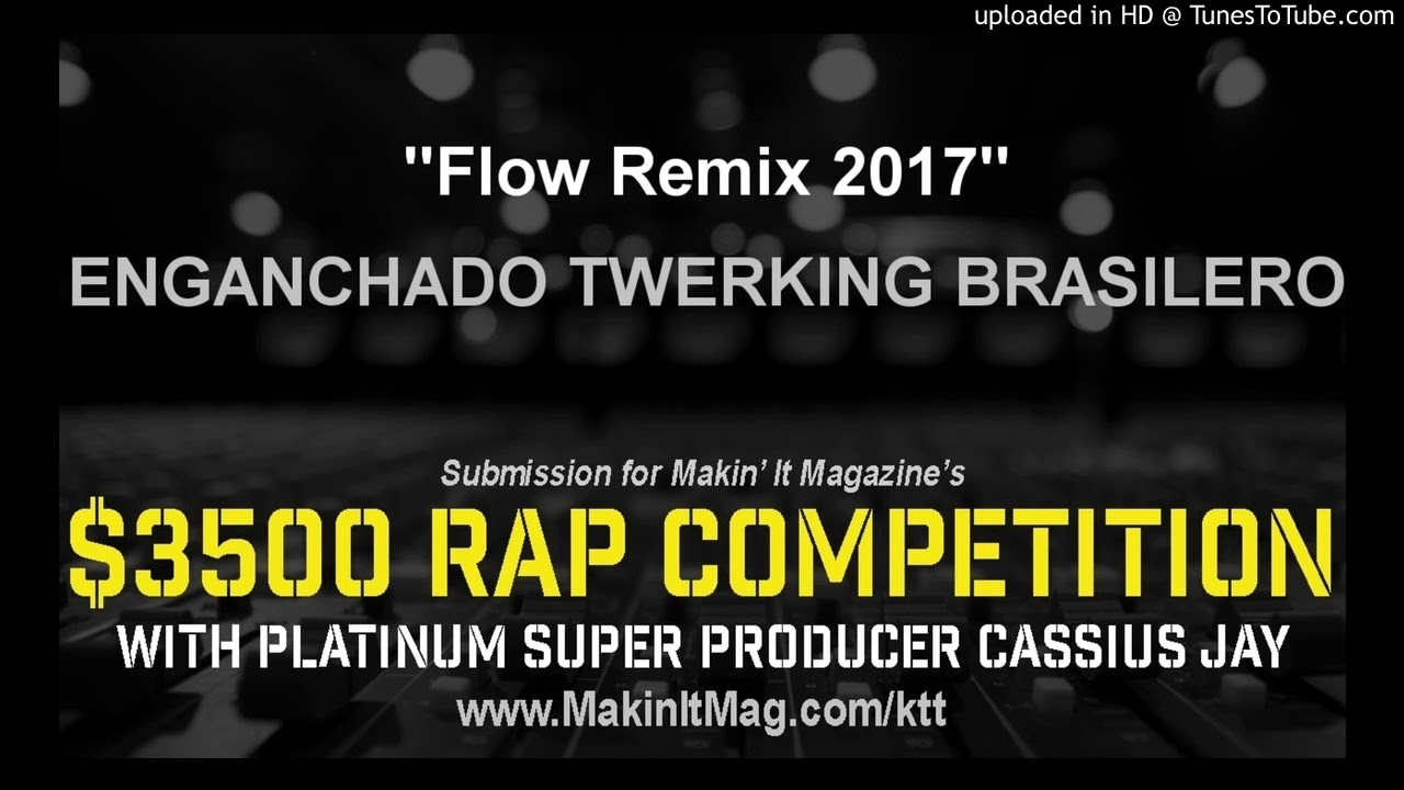 ENGANCHADO TWERKING BRASILERO - Flow Remix 2017