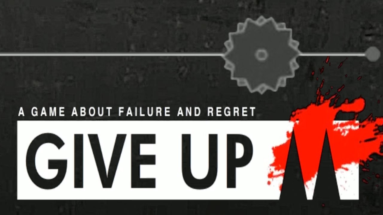 Give Up | FAILURE, REGRET, AND RAGE!!