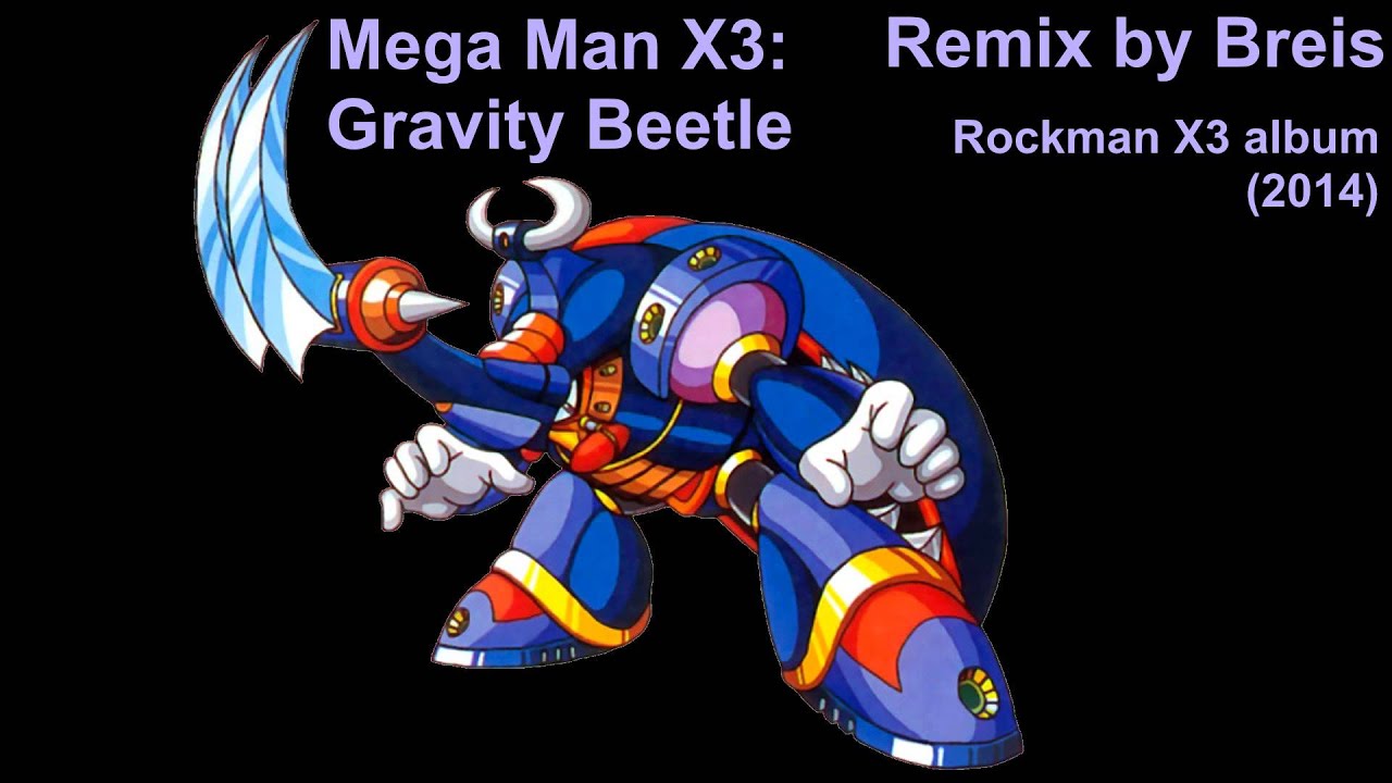 Breis - Mega Man X3: Gravity Beetle (2014)