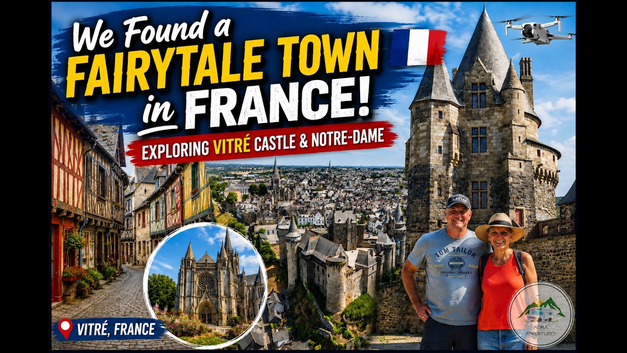 We found a Fairytale Town in France - Exploring Vitr&eacute; Castle & Notre Dame