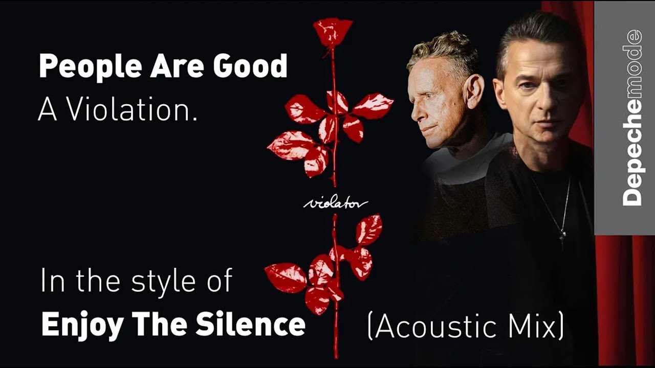Depeche Mode - People Are Good (Violation Mix) in the style of Enjoy The Silence #remix #depechemode