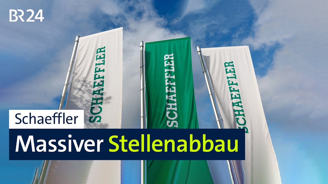 Schaeffler: Massiver Stellenabbau angekündigt | BR24