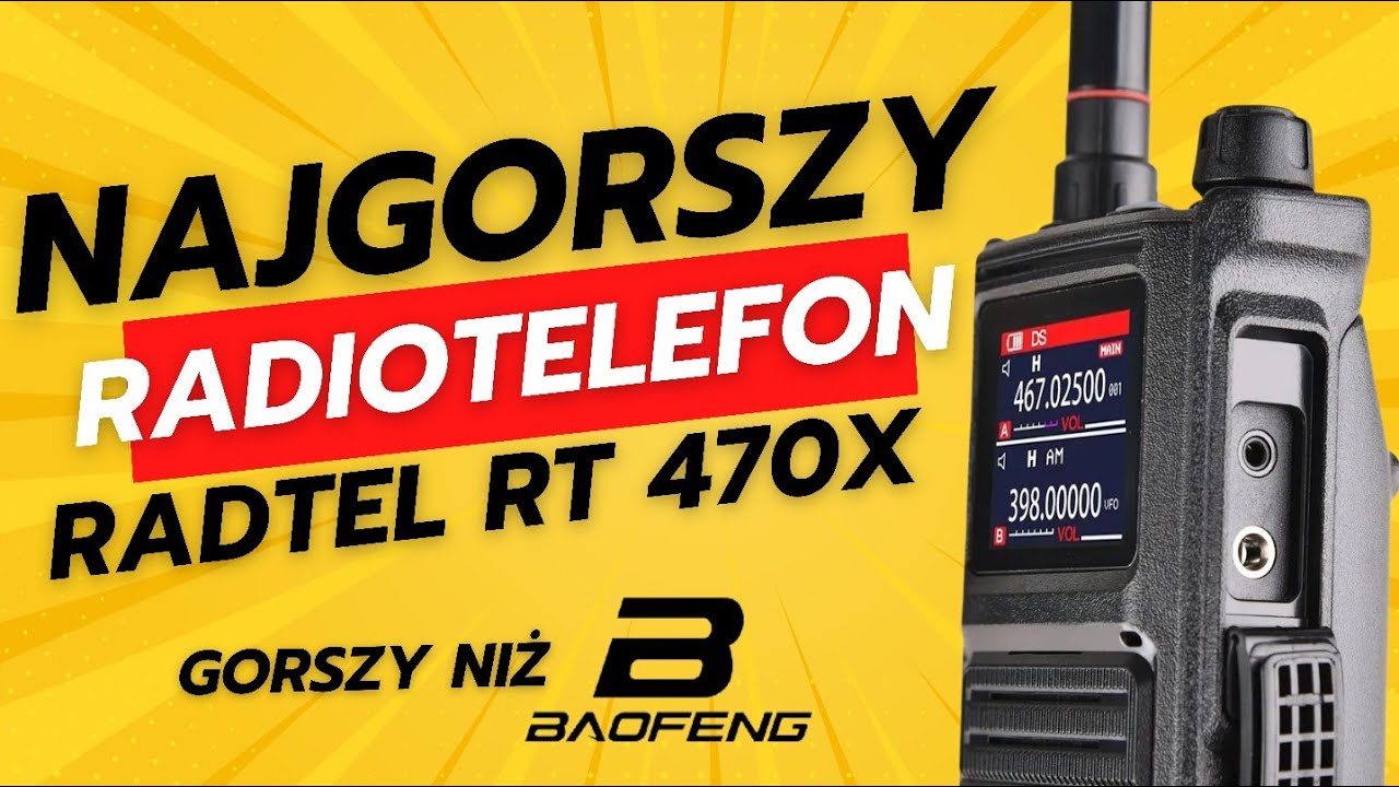👎Najgorszy RADIOTELEFON🚫Radtel RT470X gorszy niż BAOFENG❗NIE KUPUJ❗[KRBD&copy;️]🗓️KR&Oacute;TKI PONIEDZIAŁK🎞️