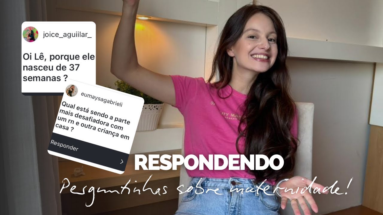 RESPONDENDO VOCÊS - PÓS PARTO, MÃE DE 2 e AMAMENTAÇÃO! ✨