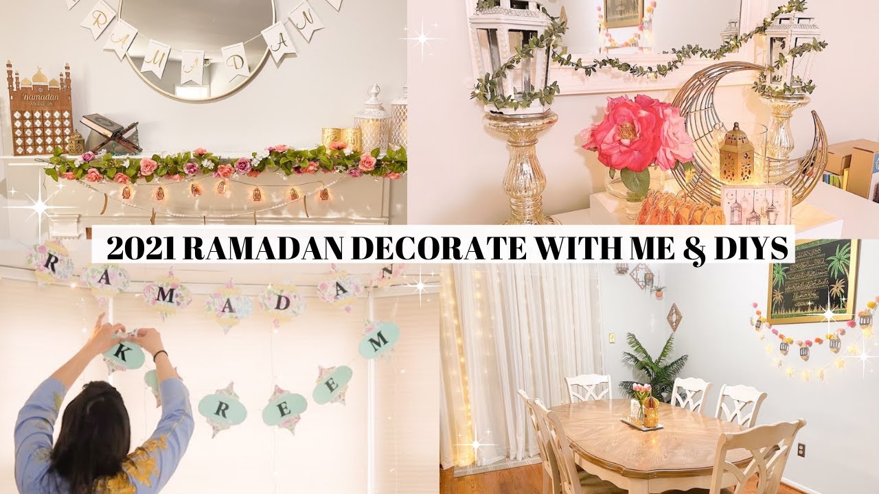 Ramadan Decorations & DIYs || Clean with Me 2021