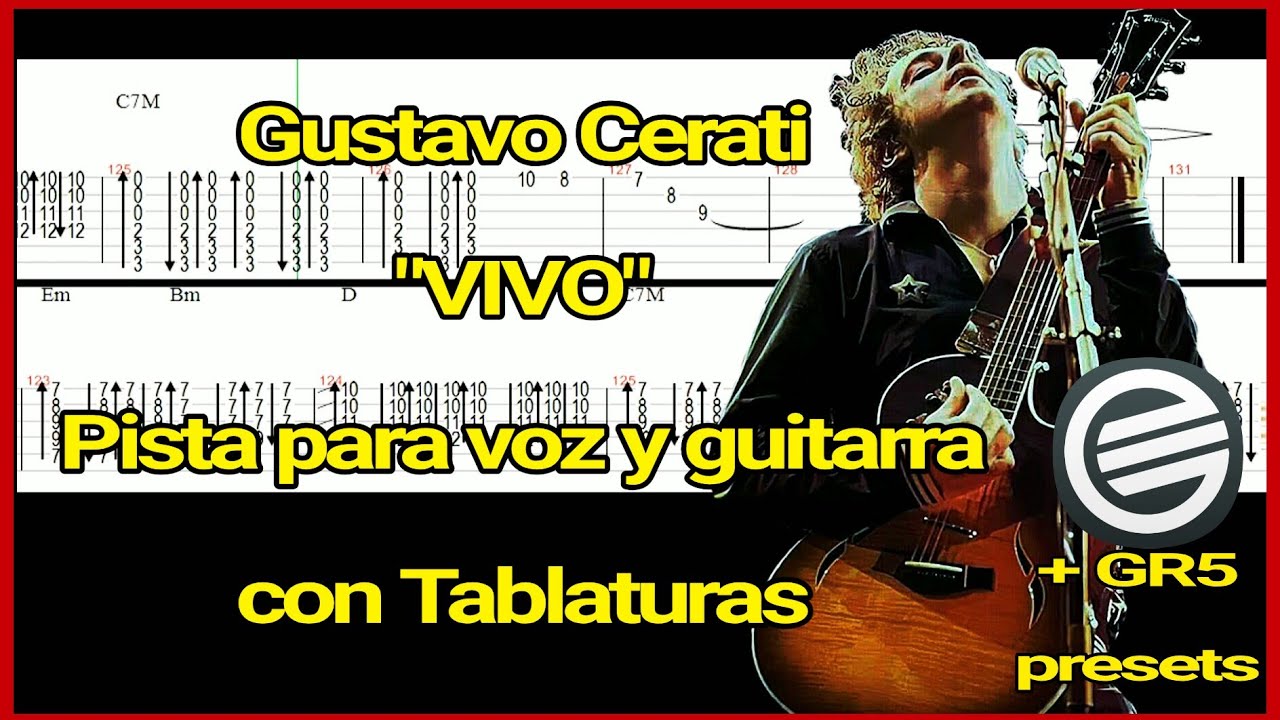 Gustavo Cerati - Vivo | Pista sin voz & guitarra con Tabs + PRESETS para GUITAR RIG 5!