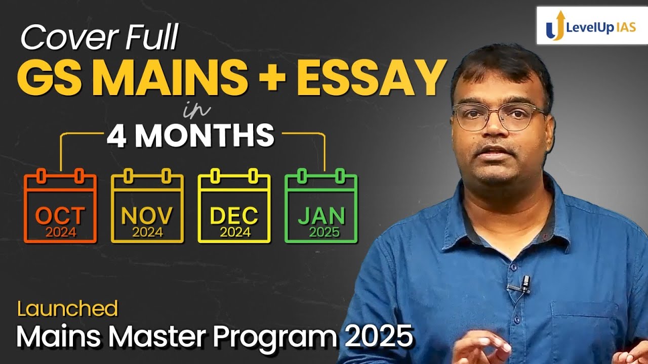 Cover entire GS Mains + Essay in *next 4 months* | UPSC Mains Master Program 2025 #levelupias
