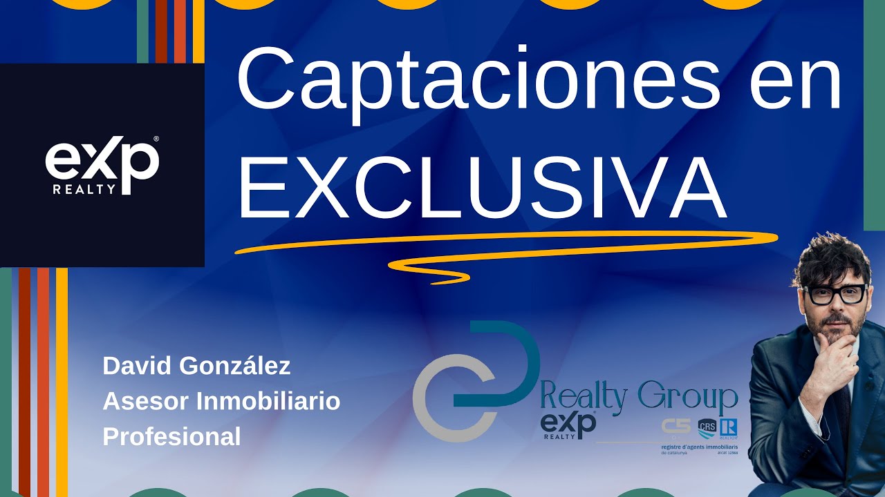 CAPTACIÓN EN EXCLUSIVA DE INMUEBLES