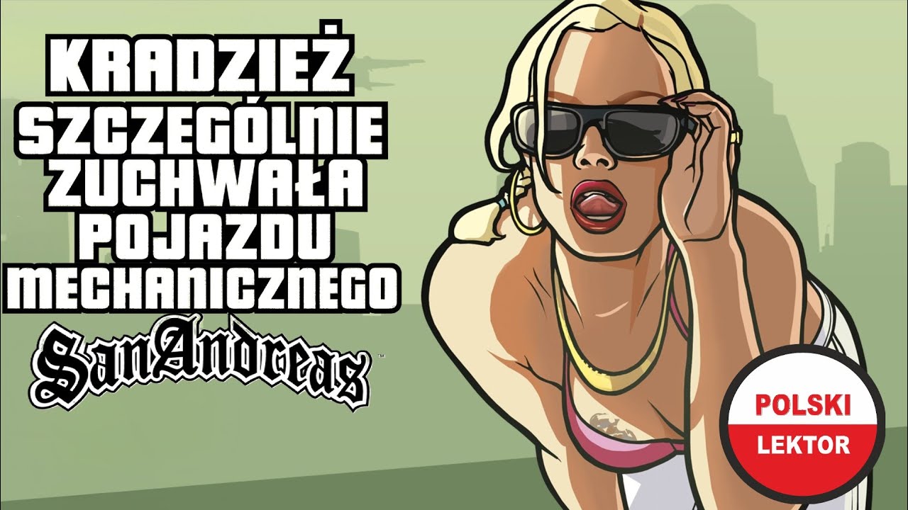 🇵🇱 GTA: SAN ANDREAS - odcinek 1 (Lektor PL)