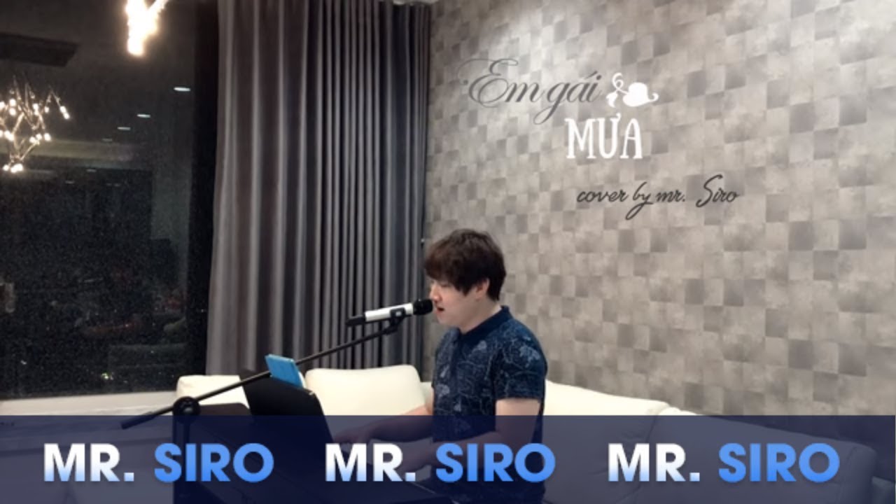 Mr Siro - Em G&aacute;i Mưa (Piano Cover)