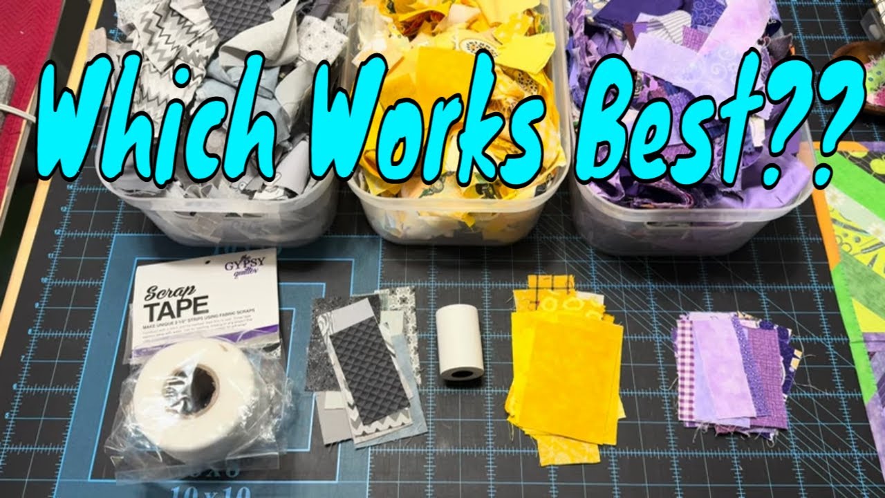 Putting The Gypsy Quilter Scrap Tape To The Test: Which Method Comes Out On Top?
