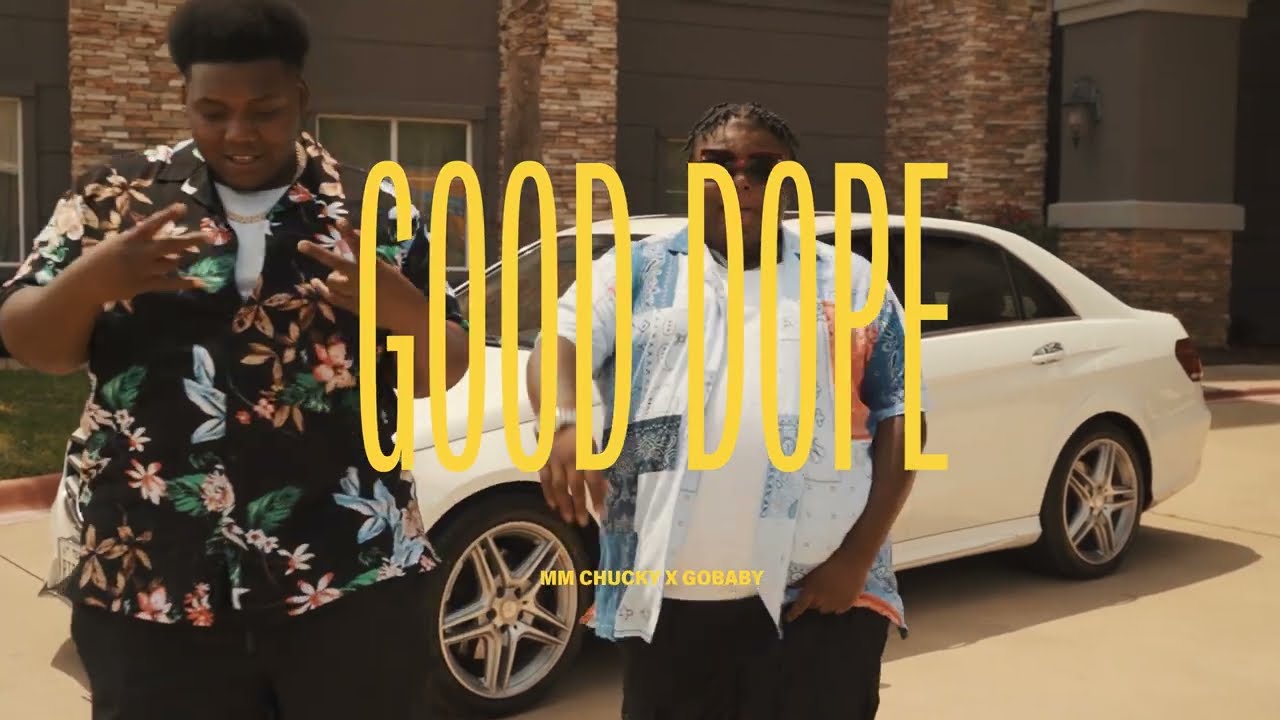 MM Chucky ft Gobaby - Good Dope