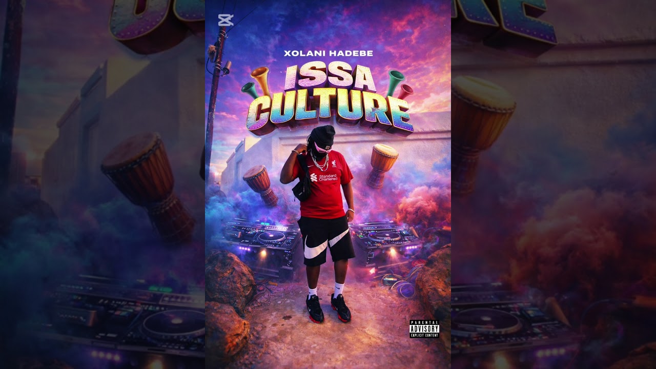 Xolani Hadebe ft Unathi - Issa Culture [Track 01]💽