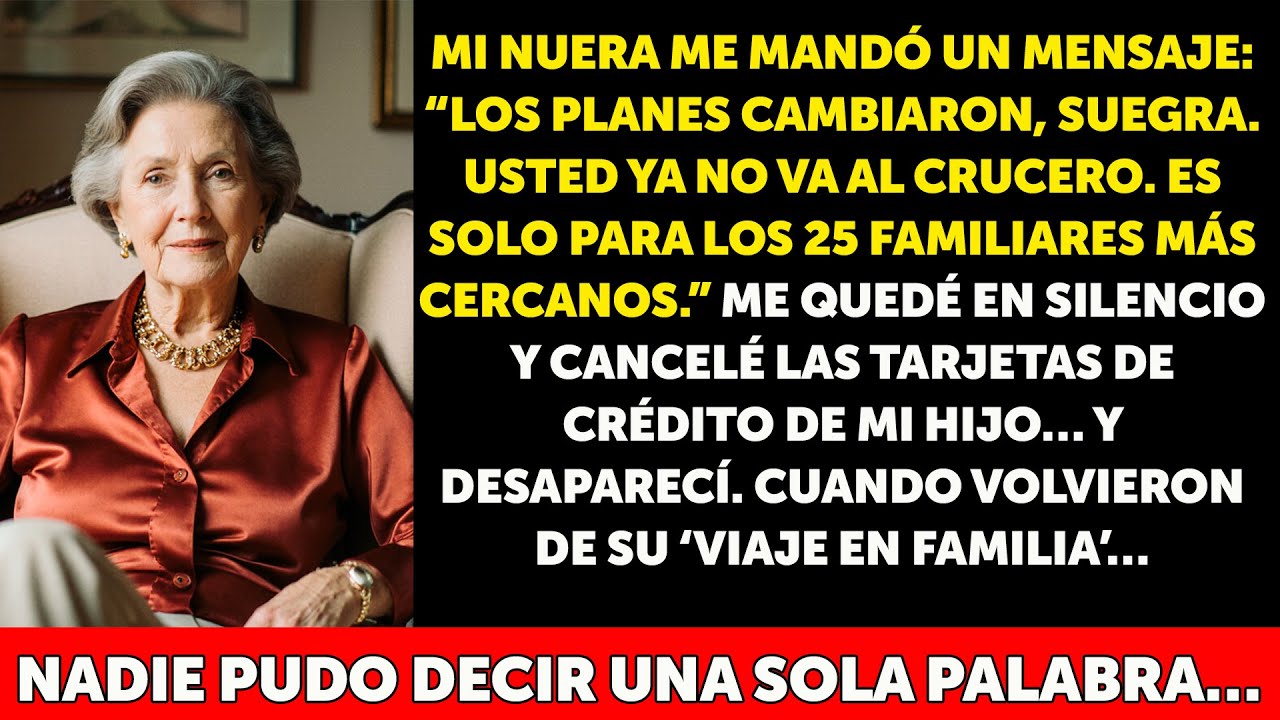 Mi nuera me bajó del crucero “porque no soy de los 25 más cercanos”… y mi respuesta la dejó helad