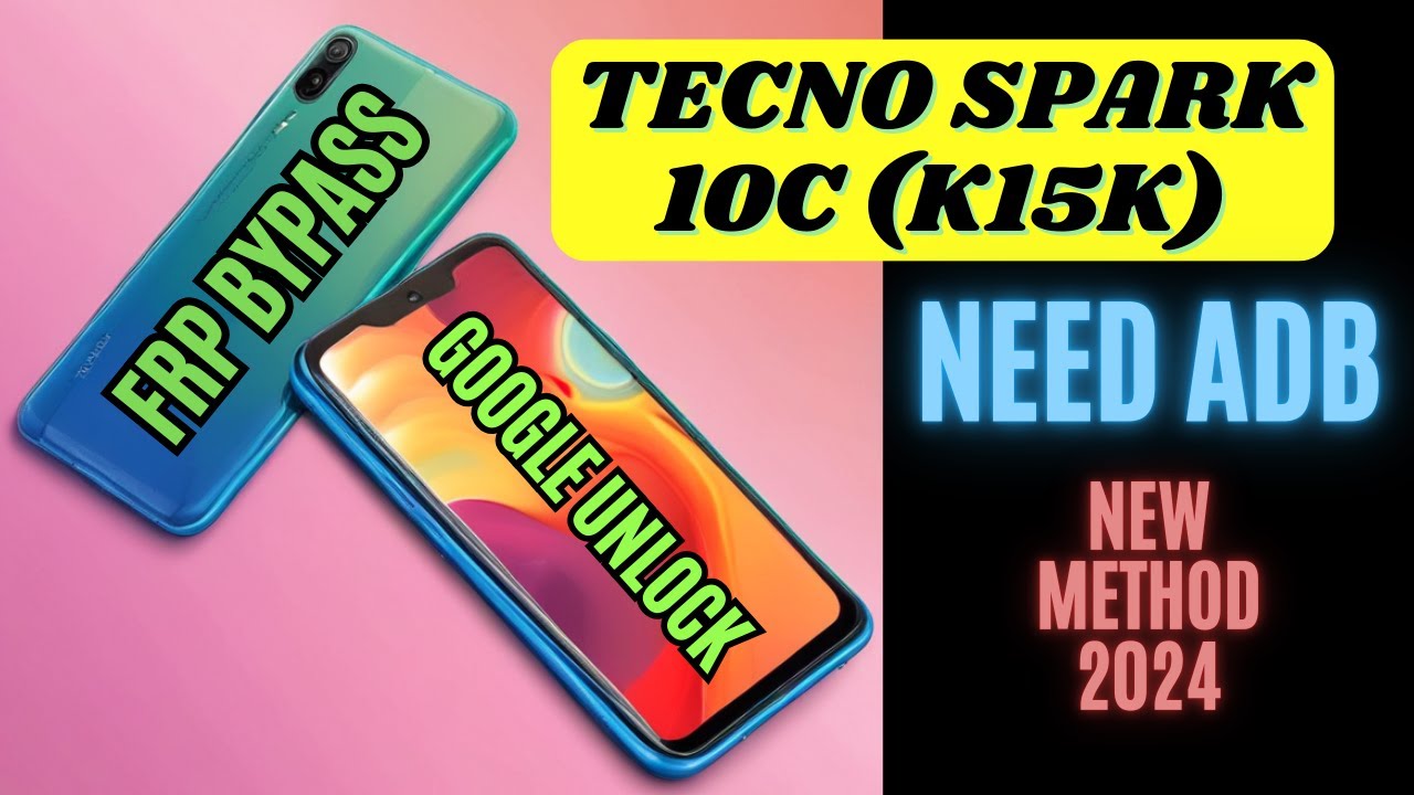 Tecno Spark 10C (K15K) FRP Bypass/Unlock🫡💪 | New ADB Method🔥🔥 #GSMtech313