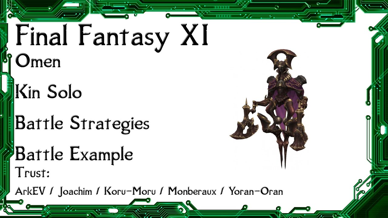 FFXI - Omen Kin Ninja Solo w/ Trust