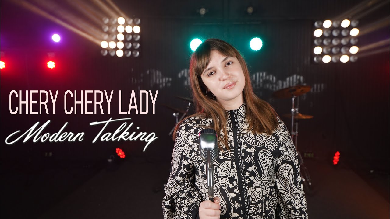 Daria Gurici - Cheri Cheri Lady (COVER Modern Talking )