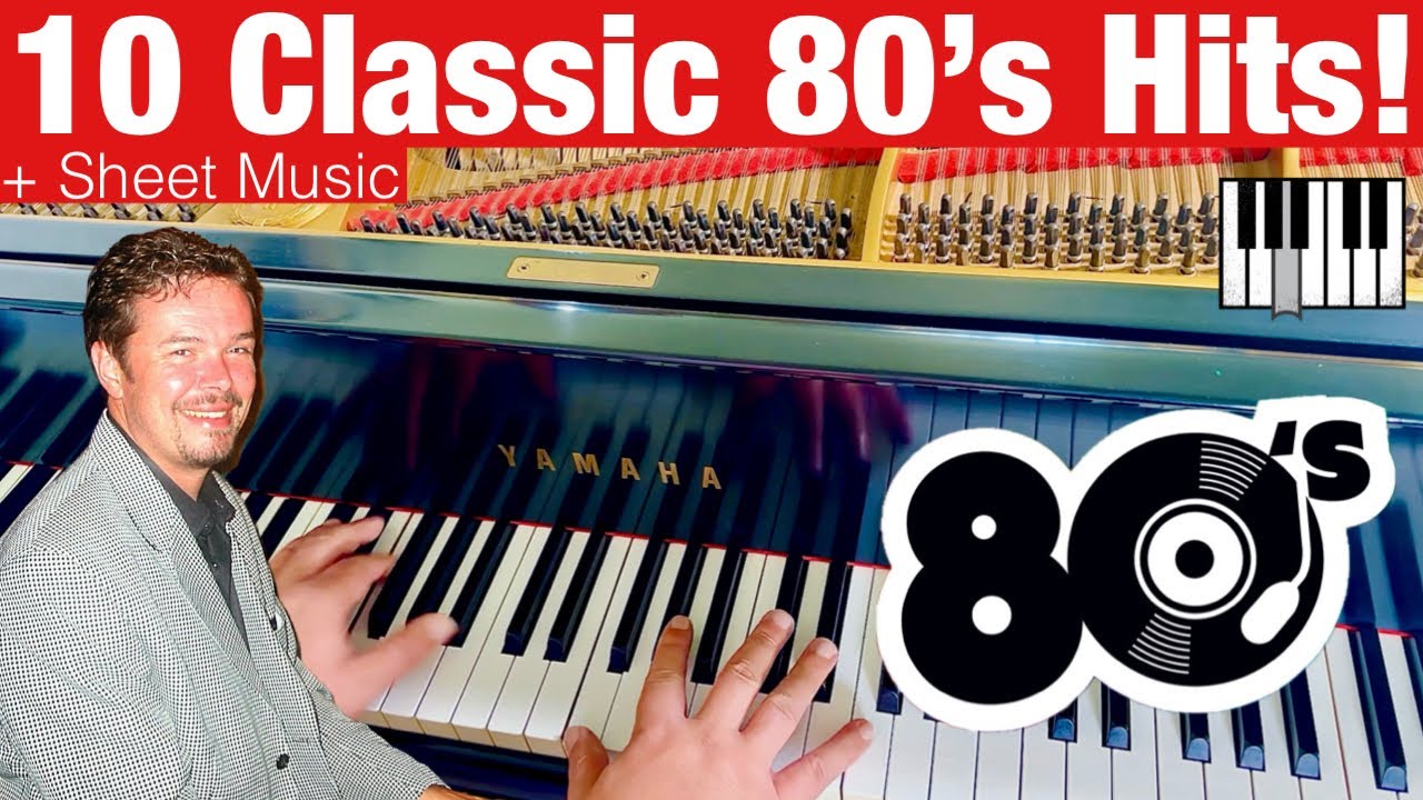 10 Piano Covers Of Classic 80's Hits that you can Play Now!