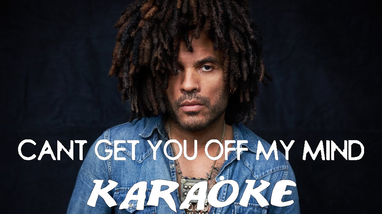 Cant get you off my mind KARAOKE - Lenny Kravitz