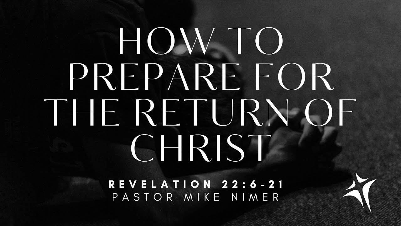 Как подготовиться к возвращению Христа | Пастор Майк Нимер | 18 января 2026 г.